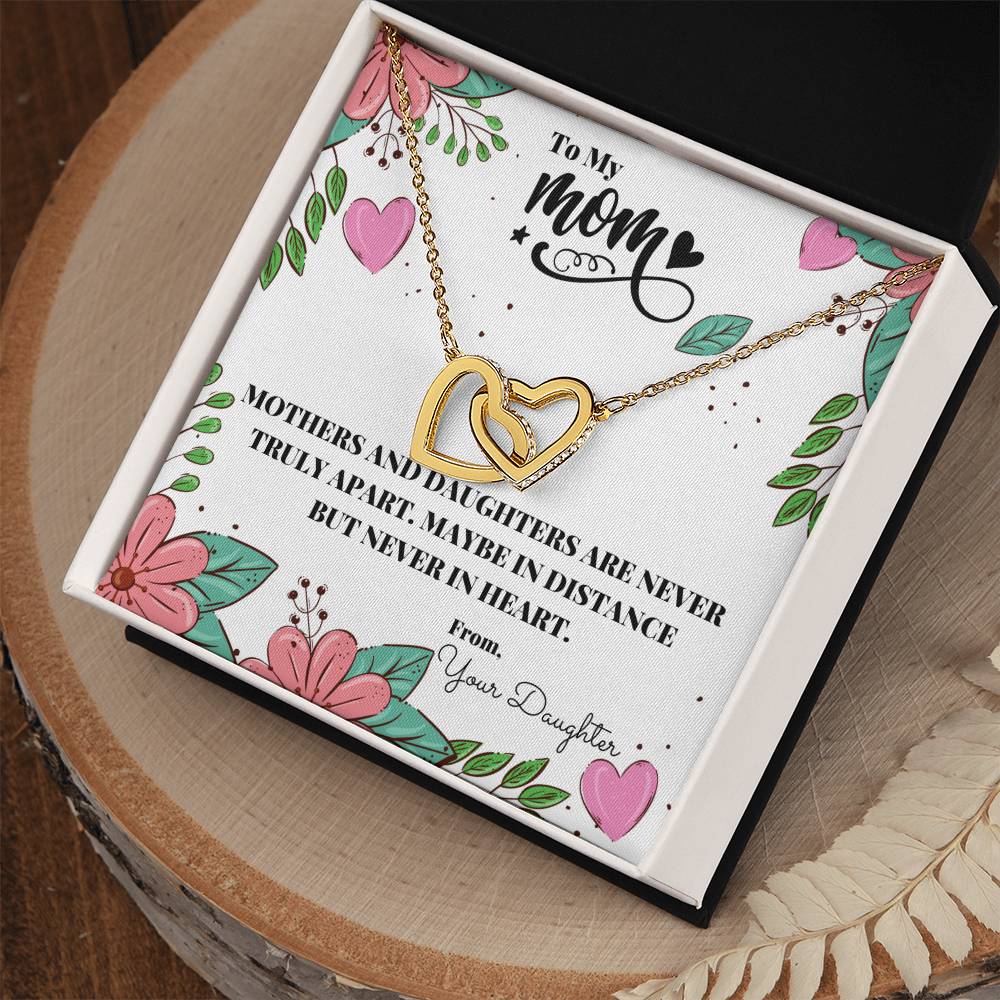 Mothers And Daughters Are Never Truly Apart Necklace Interlocking Hearts Necklace