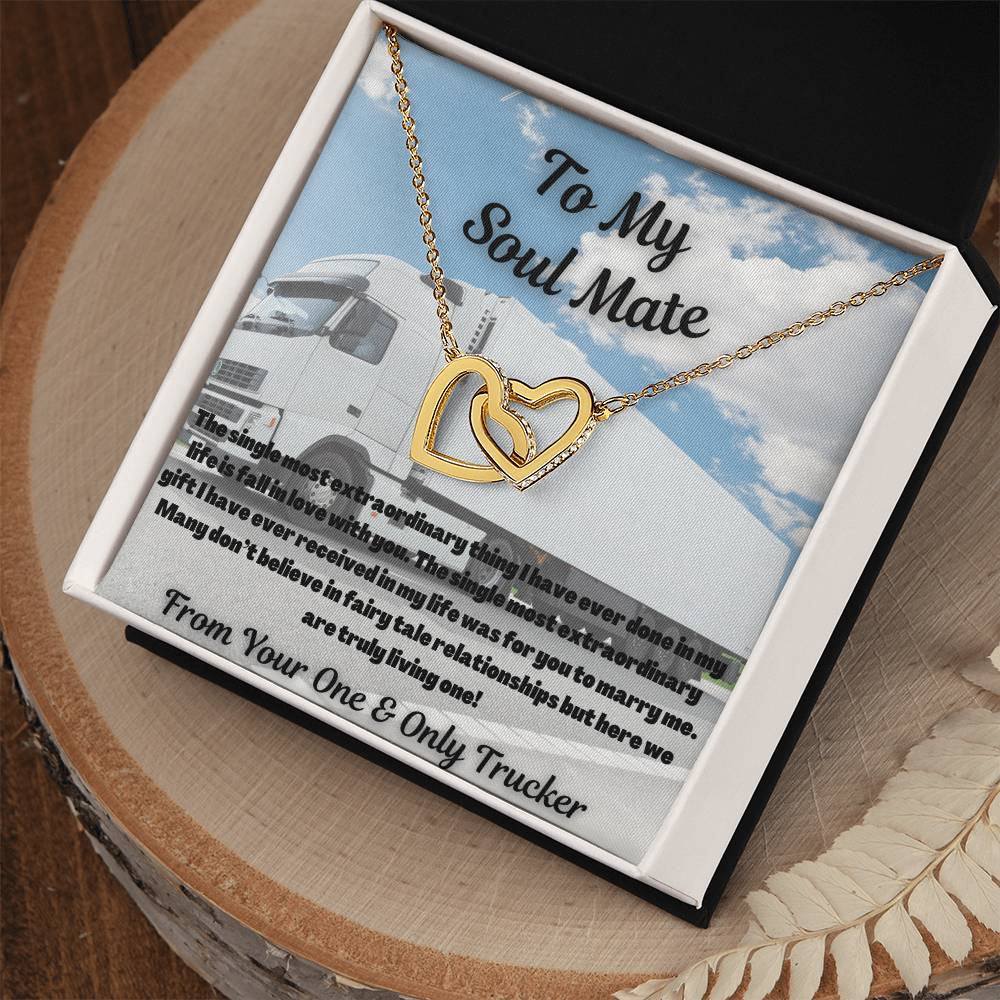 To My Soul Mate From Your One & Only Trucker Interlocking Hearts Necklace