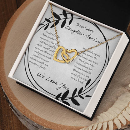 To Our Future Daughter In Law We Did Not Get To Choose You Interlocking Hearts Necklace
