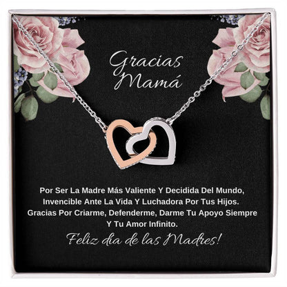 Gracias Mama Por Ser La Madre Más Valiente Y Decidida Del Mundo Interlocking Hearts Necklace