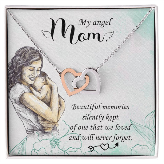 My Angel Mom - Beautiful Memories Silently Kept - Interlocking Hearts Necklace