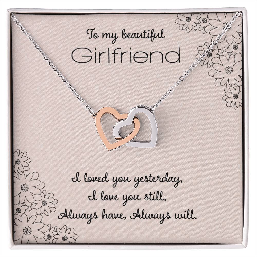 To My Beautiful Girlfriend I Loved You Yesterday Interlocking Hearts Necklace