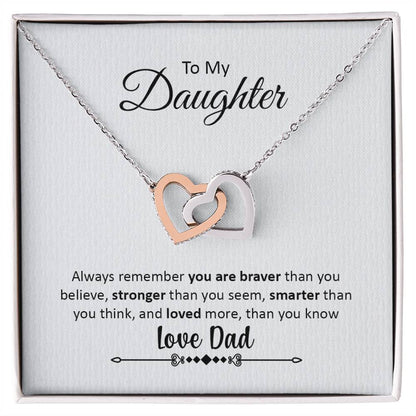 Always Remember - You Are Braver - Love Dad Interlocking Hearts Necklace