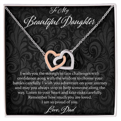 To My Beautiful Daughter I Wish You The Strength - Love Dad Interlocking Hearts Necklace
