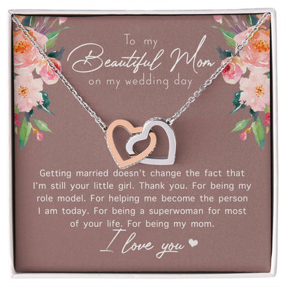 To My Beautiful Mom On My Wedding Day Interlocking Hearts Necklace