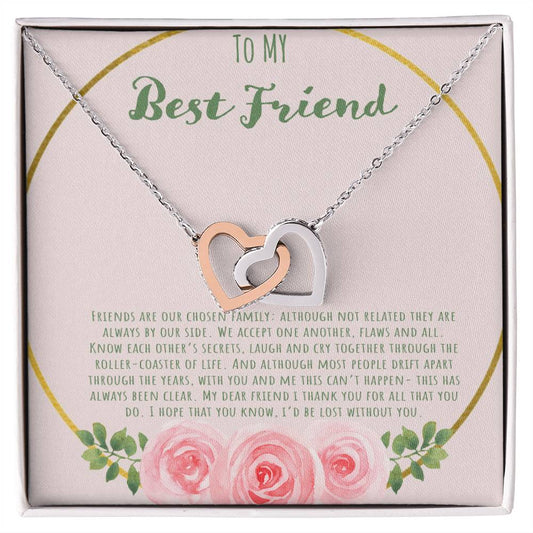 To My Bestfriend Our Friends Are Our Chosen Family Interlocking Hearts Necklace