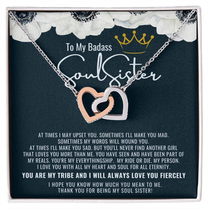 To My Badass Soul Sister Necklace Soul Sister Necklace Remember Whose Bestie You Are And Straighten Your Crown Interlocking Hearts Necklace