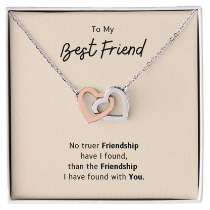 To My Bestfriend - No Truer Friendship Have I Found Than The Friendship I Have Found With You - Necklace Interlocking Hearts Necklace