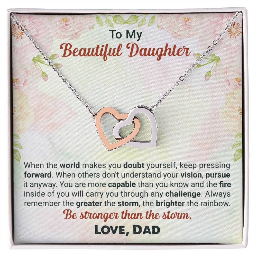 To My Beautiful Daughter - Be Stronger Than The Storm - Interlocking Necklace Interlocking Hearts Necklace
