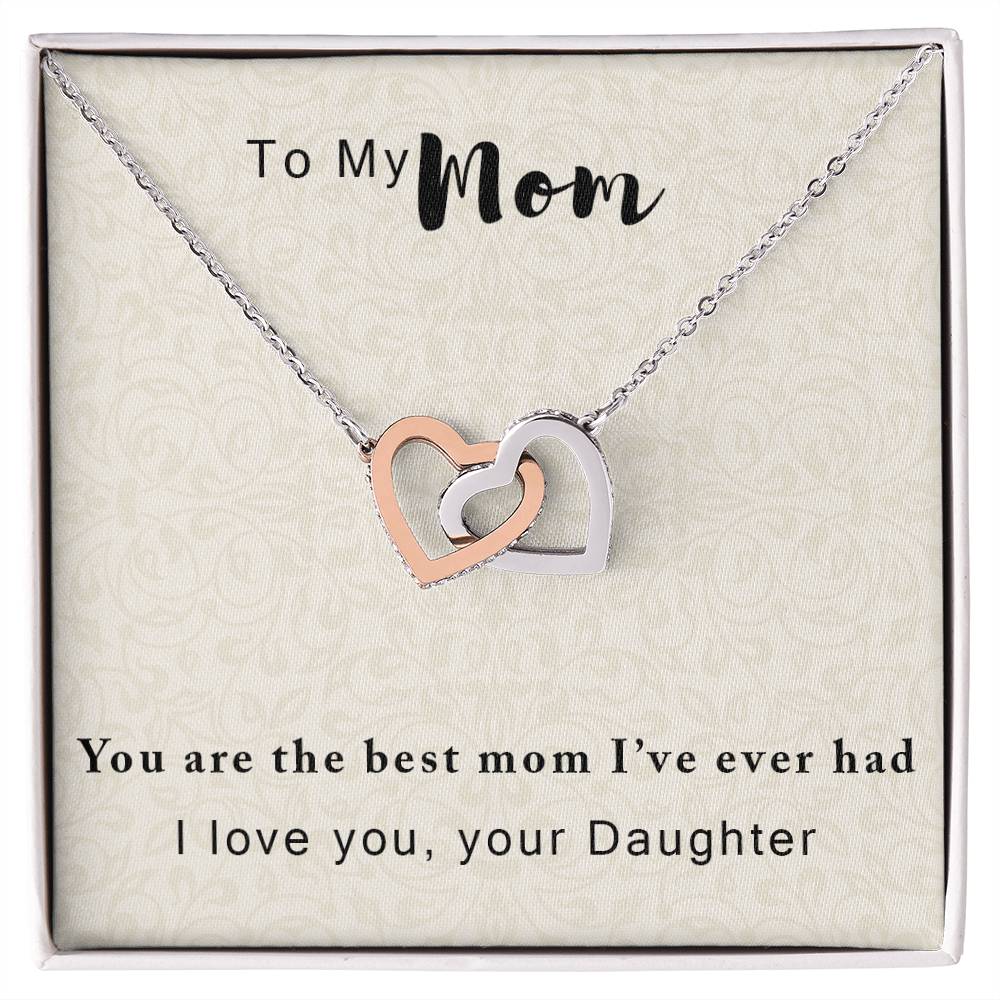To My Mother - The Best One I'Ve Ever Had - Necklace With Message Card Interlocking Hearts Necklace
