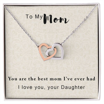 To My Mother - The Best One I'Ve Ever Had - Necklace With Message Card Interlocking Hearts Necklace