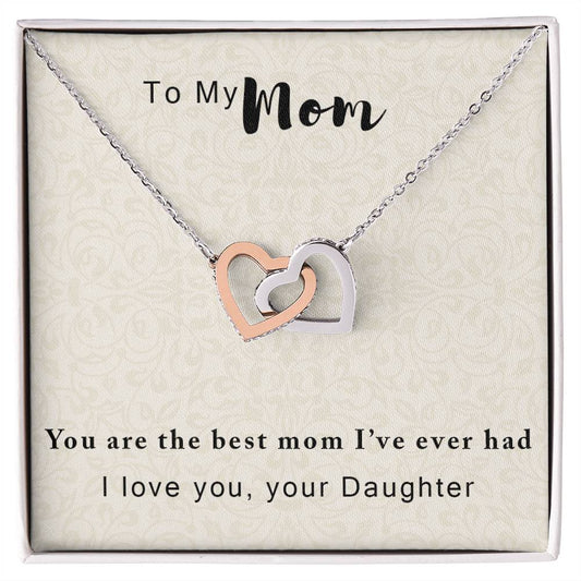 To My Mother - The Best One I'Ve Ever Had - Necklace With Message Card Interlocking Hearts Necklace