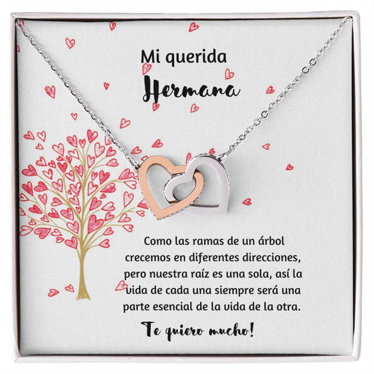 Mi Querida Hermana Como Las Ramas De Un Arbol Crecemos En Diferentes Direcciones Interlocking Hearts Necklace
