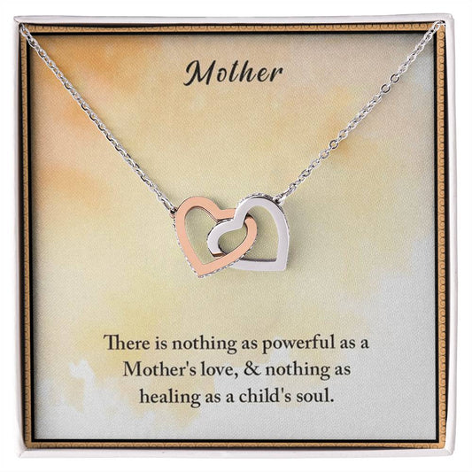 Mother There Is Nothing As Powerful As A Mother'S Love & Nothing As Healing As A Child'S Soul Interlocking Hearts Necklace