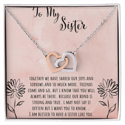 To My Sister Together We Shared Our Joys Interlocking Hearts Necklace