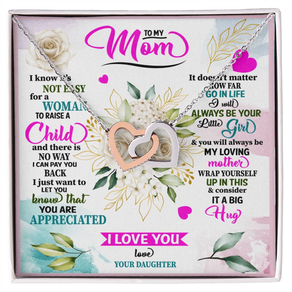 To My Mom - I Always Be Your Little Girl Interlocking Hearts Necklace