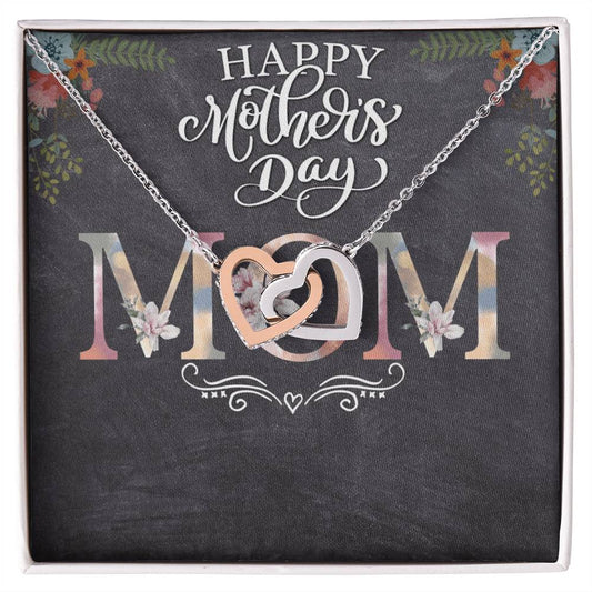 Happy Mother'S Day Mom - Interlocking Hearts Necklace