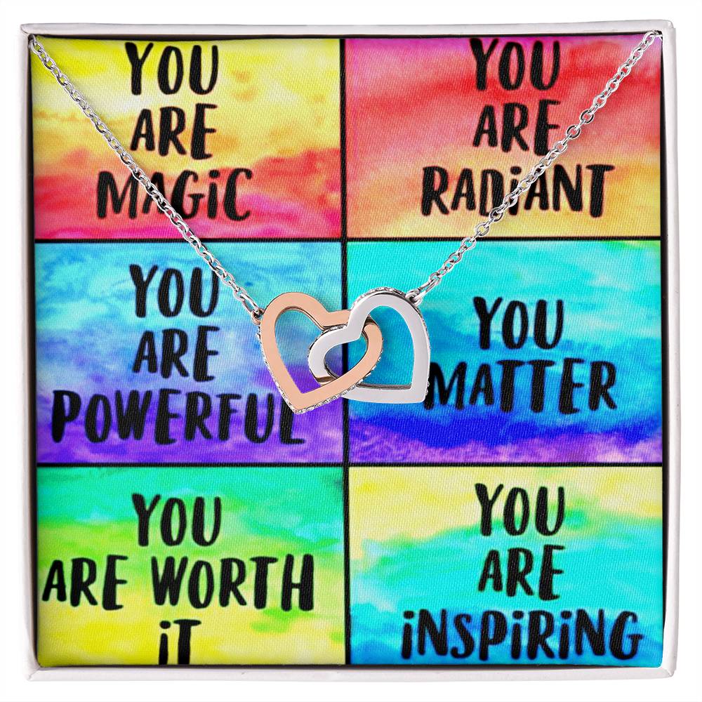 To Her Daughter Friend Sister Encouragement Rainbow Reminder Gift Necklace Interlocked Hearts You Are Magic Radiant Powerful You Matter You Are Worth It Inspiring Interlocking Hearts Necklace