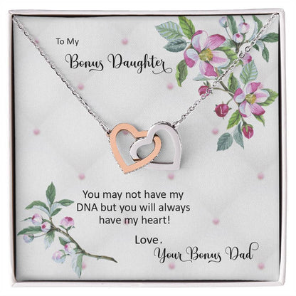 Bonus Daughter From Bonus Dad No Dna But You Have My Heart Interlocking Hearts Necklace