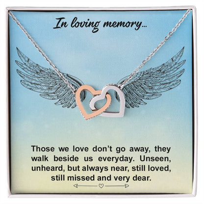 In Loving Memory.Those We Love Don’T Go Away - Interlocking Heart Necklace Interlocking Hearts Necklace
