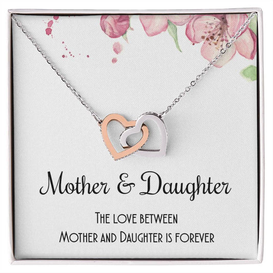 The Love Between Mother And Daughter Is Forever Interlocking Hearts Necklace