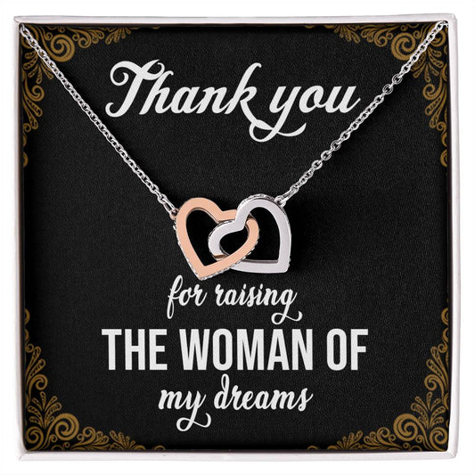 Thank You For Raising The Woman Of My Dreams Interlocking Hearts Necklace
