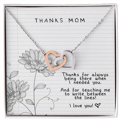 Thanks Mom - Always There For Me - Interlocking Necklace Interlocking Hearts Necklace