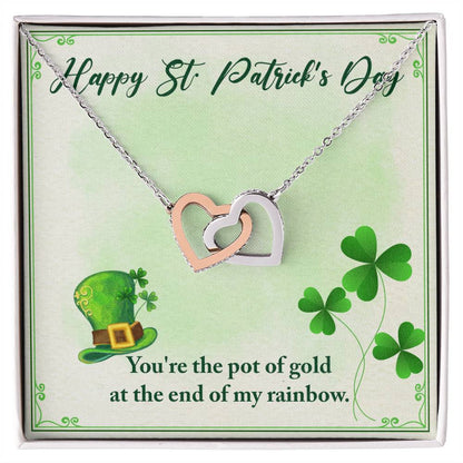 Happy St Patrick'S Day - You'Re The Pot Of Gold At The End Of My Rainbow -Necklace Interlocking Hearts Necklace
