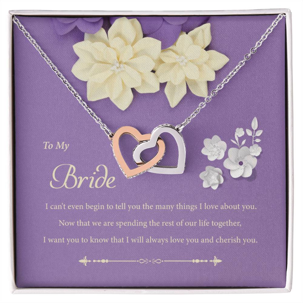 To My Bride - I Can'T Even Begin To Tell You Interlocking Hearts Necklace