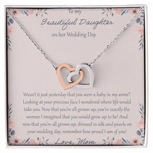 To My Daughter Wasn'T It Just Yesterday - Love Mom Interlocking Hearts Necklace