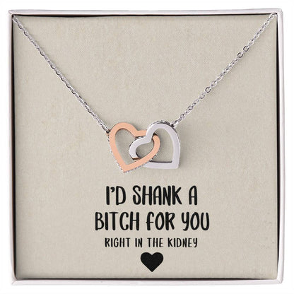 I'D Shank A Bitch For You Soul Sister Interlocking Heart Necklace Best Friend Gift Bff Gift Interlocking Hearts Necklace