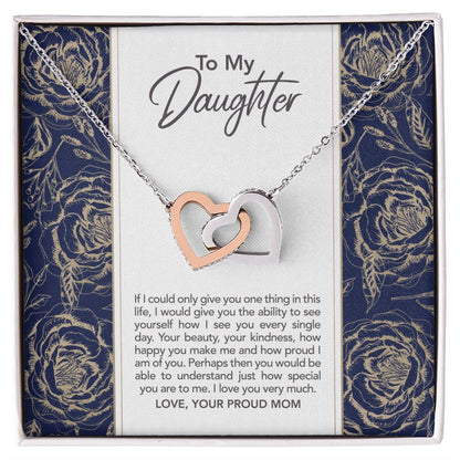 To My Dearest Daughter Proud Mom Proud Mama Mother And Daughter Gift Gift From Mother To Daughter Bond Relationship Interlocking Heart Necklace Interlocking Hearts Necklace