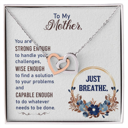 Collection Mom - You Are Strong Enough To Handle Your Challenges - Interlocking Heart Necklace Interlocking Hearts Necklace