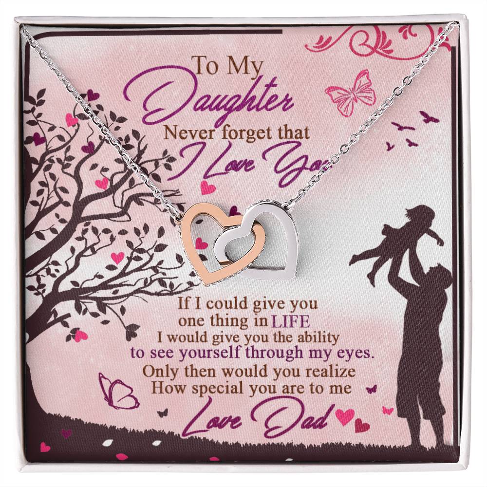 To My Daughter - Never Forget That I Love You - Interlocking Hearts Necklace