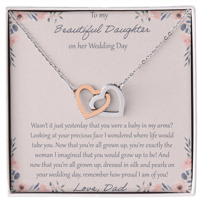 To My Daughter Wasn'T It Just Yesterday - Love Dad Interlocking Hearts Necklace