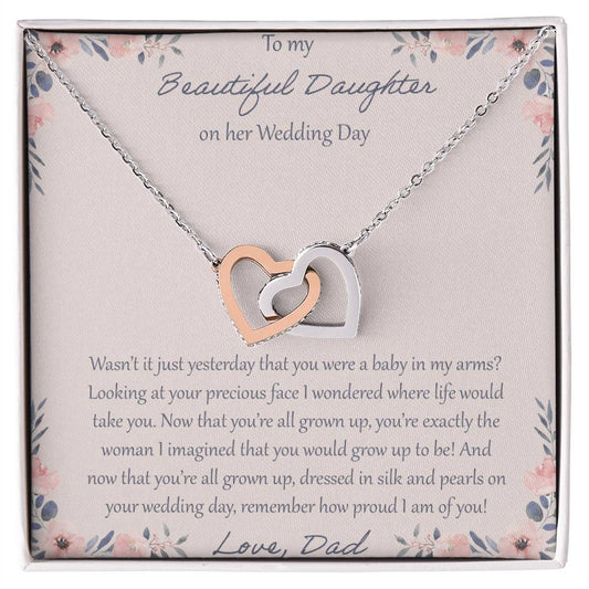 To My Daughter Wasn'T It Just Yesterday - Love Dad Interlocking Hearts Necklace
