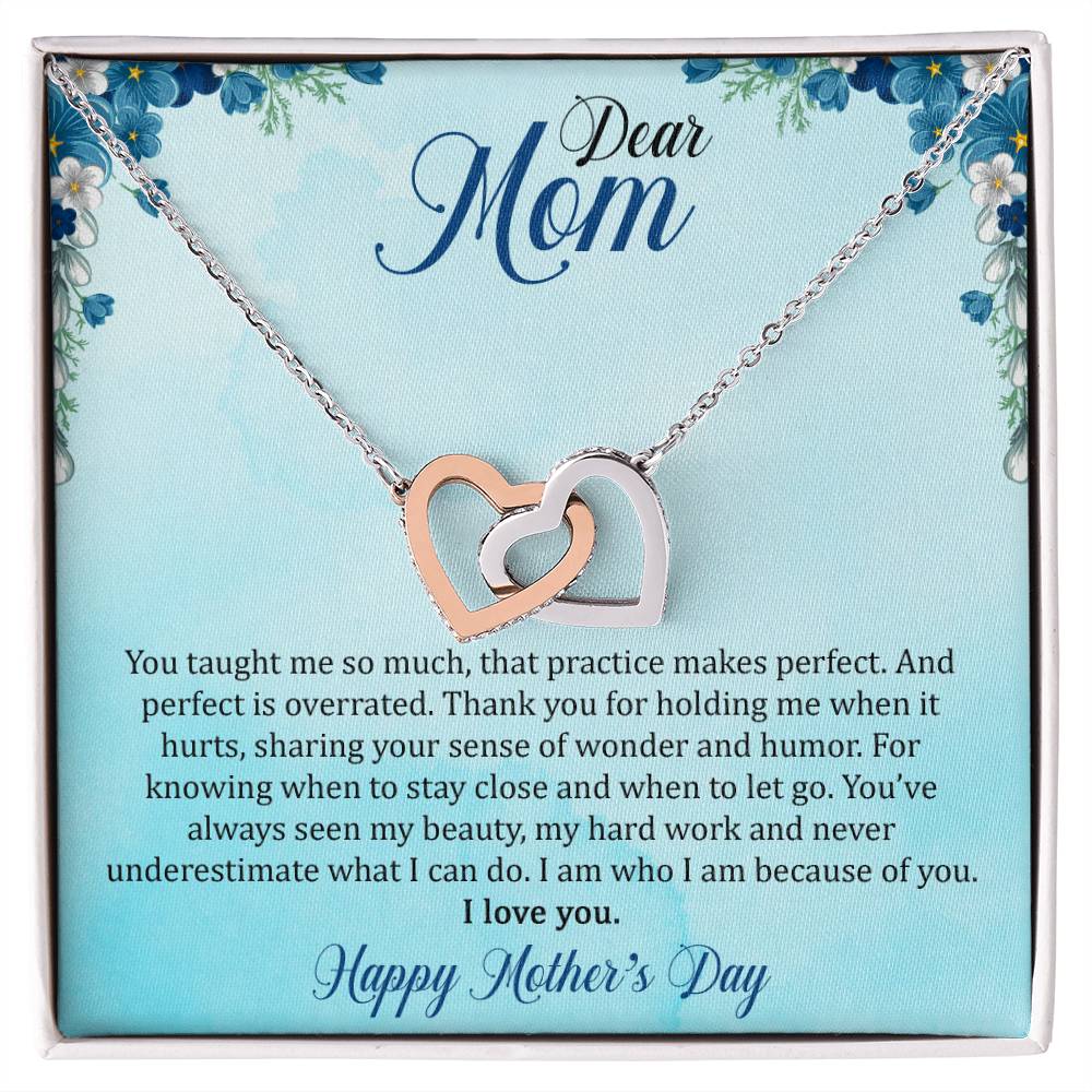 Dear Mom - I Am Who I Am Because Of You - Necklace Interlocking Hearts Necklace