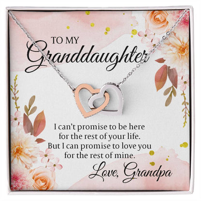 To My Granddaughter From Grandpa - I Can'T Promise To Be Here Interlocking Hearts Necklace