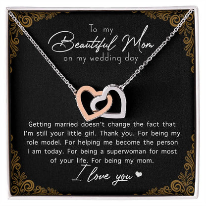 To My Beautiful Mom On My Wedding Day Interlocking Hearts Necklace