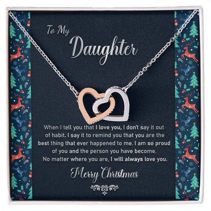 To My Daughter - I Will Always Love You Necklace Interlocking Hearts Necklace