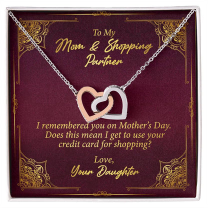 To My Mom And Shopping Partner Interlocking Hearts Necklace