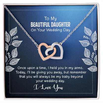 To My Beautiful Daughter - Always Be My Baby Interlocking Hearts Necklace