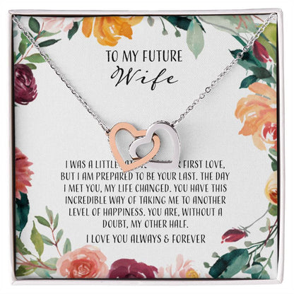 To My Future Wife I Was A Little Late To Be Your First Love Interlocking Hearts Necklace