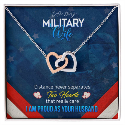 To My Military Wife - Distance Never Separatess - Necklace Interlocking Hearts Necklace
