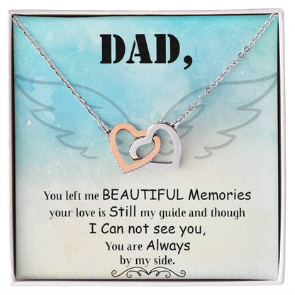 Dad - You Left Me Beautiful Memories - Necklace Interlocking Hearts Necklace