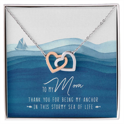 To My Mom My Anchor Interlocking Hearts Necklace Mother'S Day Message Card Gift