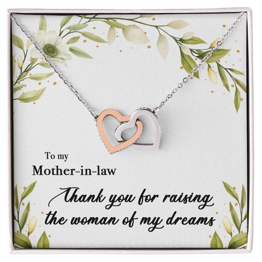 To My Mother In Law - Thank You For Raising The Woman Of My Dreams Interlocking Hearts Necklace