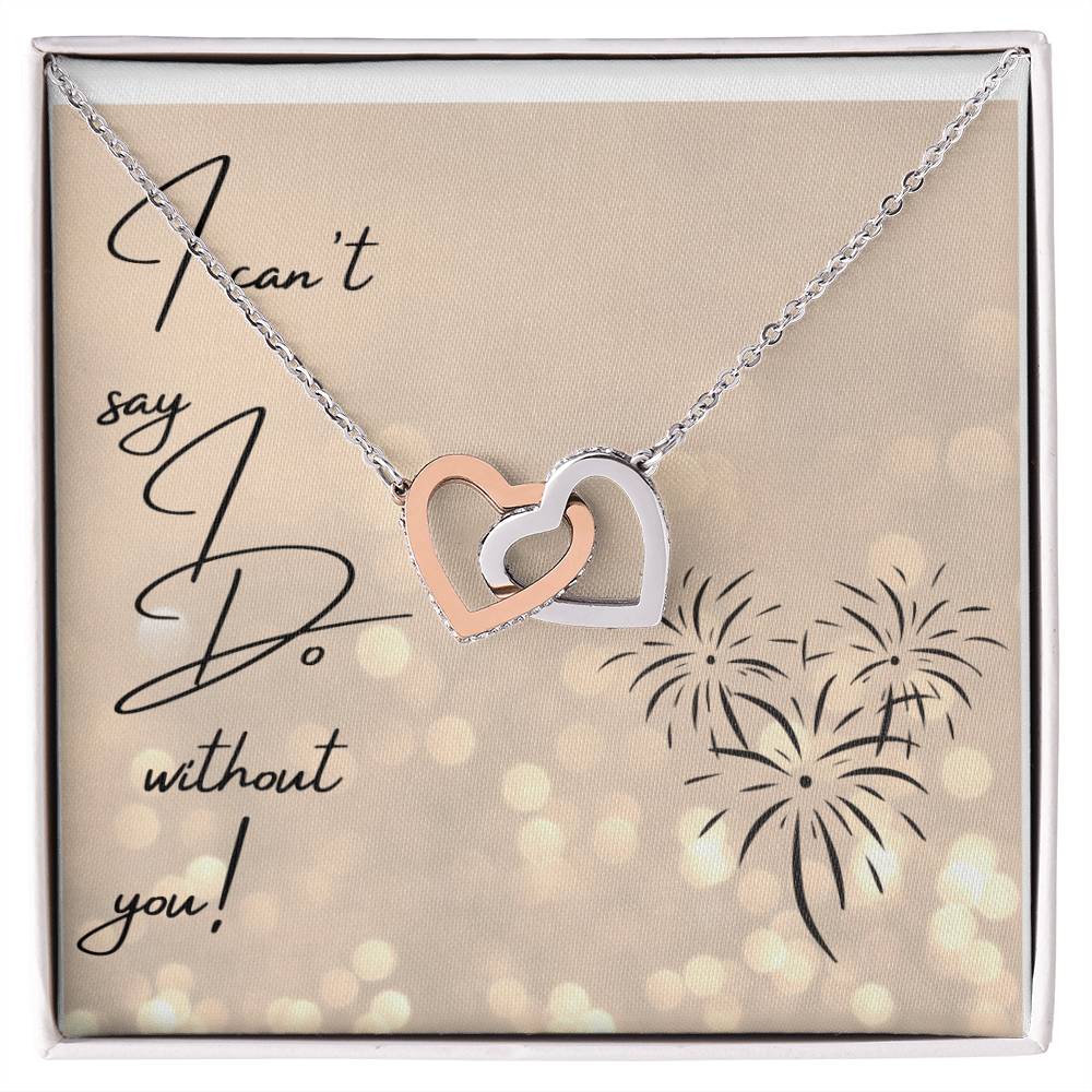I Can'T Say I Do Without You Heart Necklace Interlocking Hearts Necklace