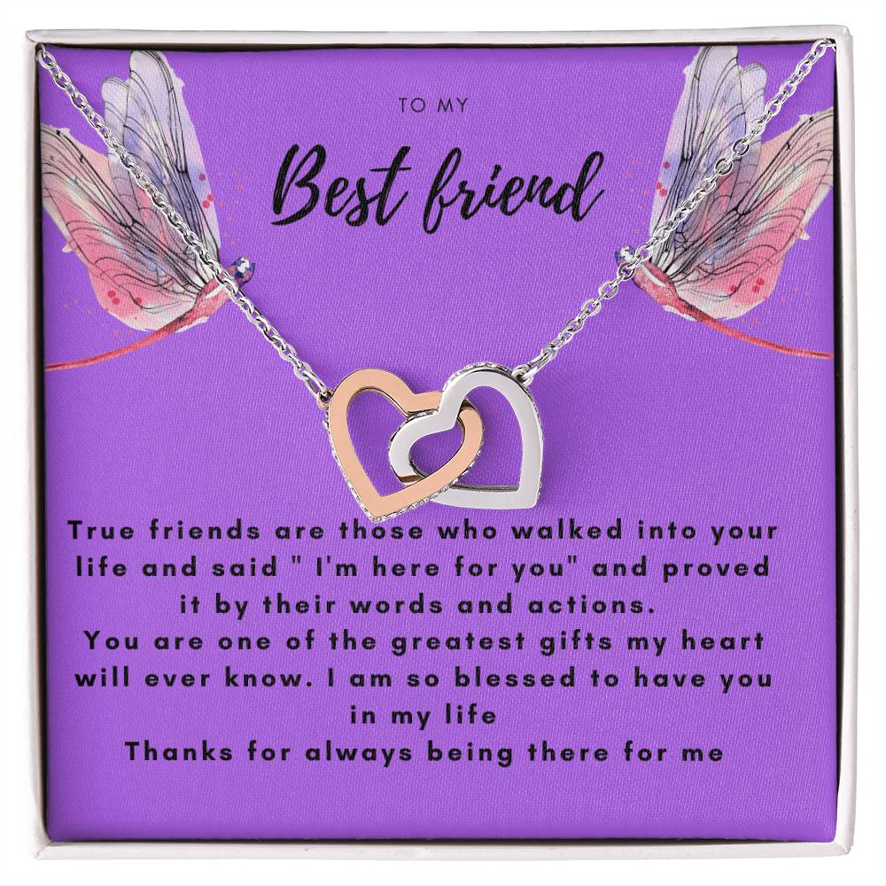 To My Best Friend-True Friend Are Those .. Interlocking Hearts Necklace