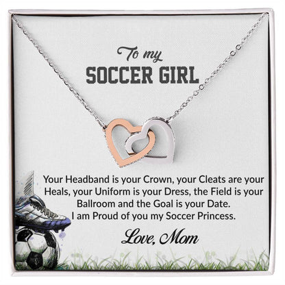 To My Soccer Girl - I Am Proud Of You Interlocking Hearts Necklace